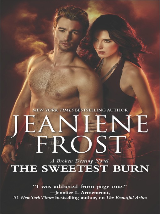 Title details for The Sweetest Burn--A Paranormal Romance Novel by Jeaniene Frost - Available